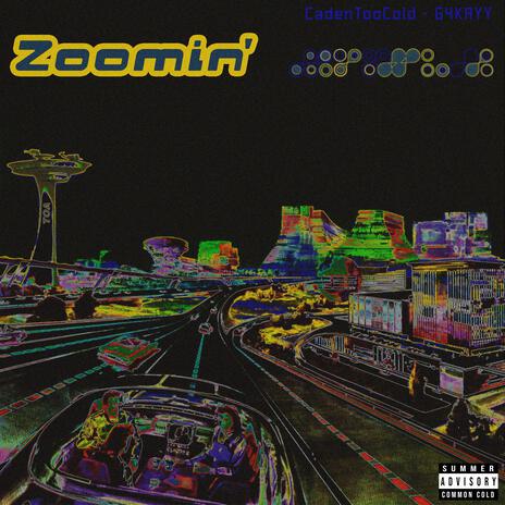 Zoomin' (Summer Sped Up) ft. G4KAYY | Boomplay Music