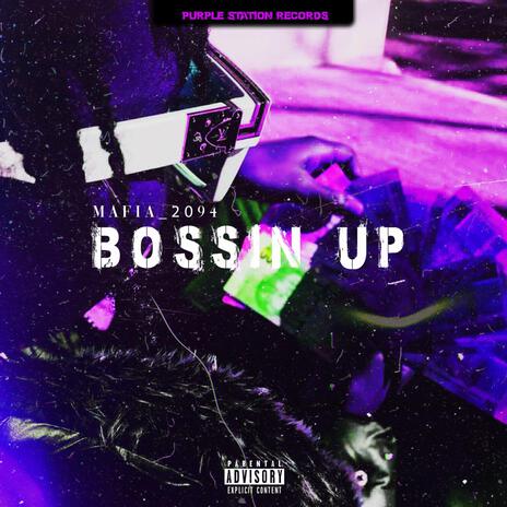 BOSSIN UP | Boomplay Music