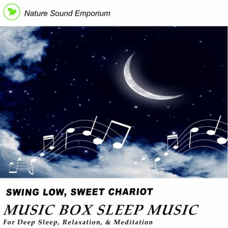 Swing Low Sweet Chariot (Music Box)