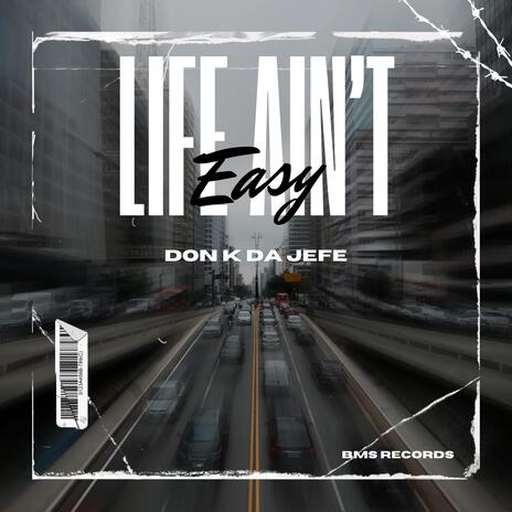 Life Ain't Easy | Boomplay Music