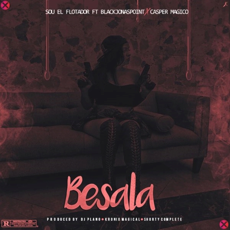 Bésala ft. Casper Magico & Black Jonas point | Boomplay Music