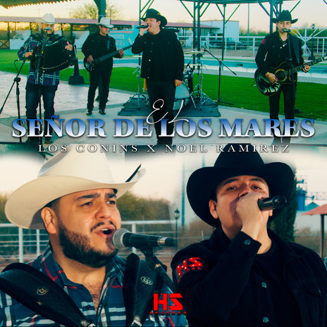 El Señor de los Mares ft. Noel Ramirez | Boomplay Music