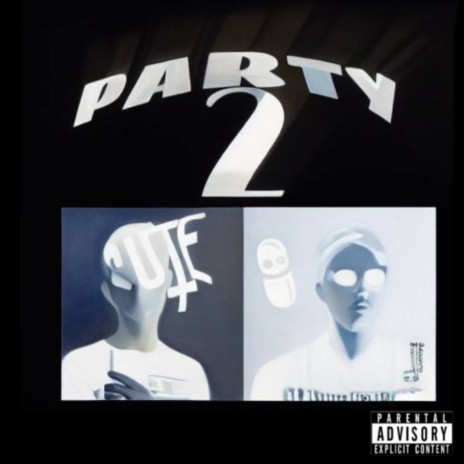 Party 2 ft. Crystall kiss | Boomplay Music