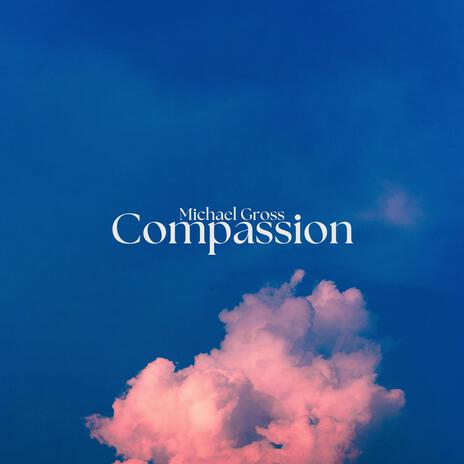 Compassion (Special Version) ft. IRIA | Boomplay Music
