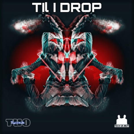 Til I Drop