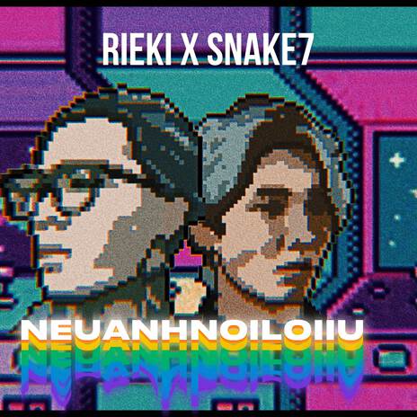 neuanhnoiloiiu ft. Snake7 | Boomplay Music