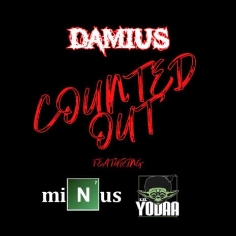 Counted Out ft. Minus & Lil Yodaa | Boomplay Music