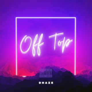 Off Top lyrics | Boomplay Music