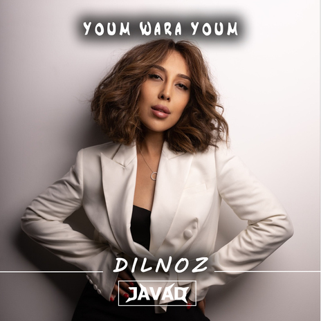 Youm Wara Youm ft. Dilnoz | Boomplay Music