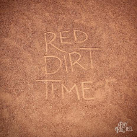 Red Dirt Time | Boomplay Music