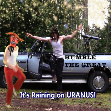 It's Raining on Uranus | Boomplay Music