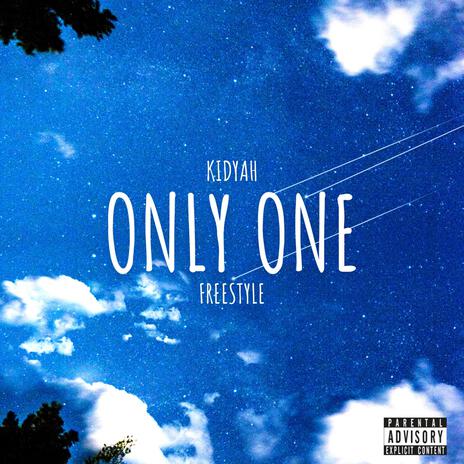 Only one freestyle | Boomplay Music