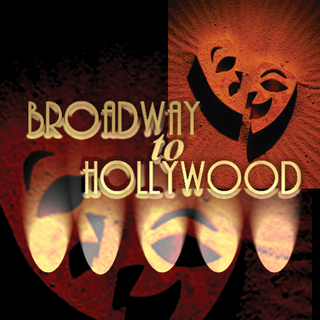 Broadway to Hollywood