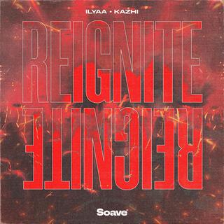 Reignite