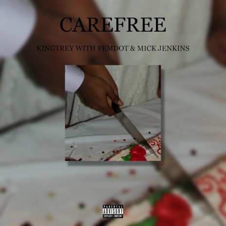 Carefree ft. Mick Jenkins & Femdot | Boomplay Music