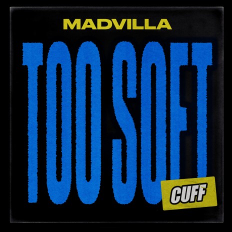 Too Soft (Original Mix)