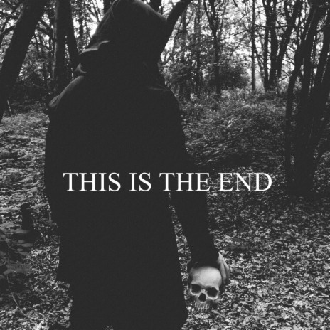 This Is The End | Boomplay Music