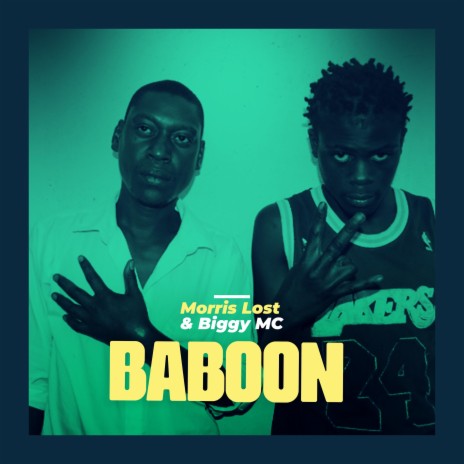 Baboon ft. Biggy MC & Morris Lost