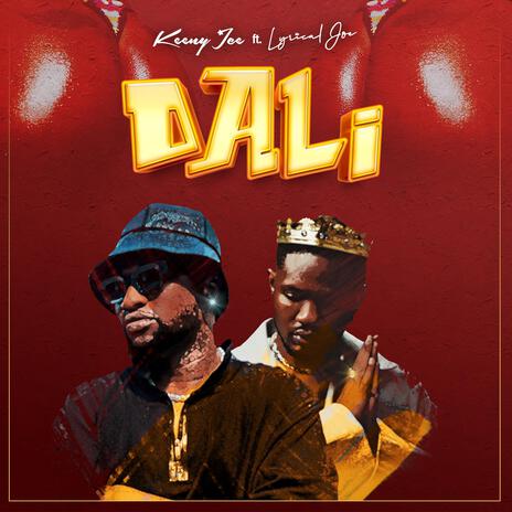 DALI ft. Lyrical Joe | Boomplay Music