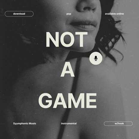 Not a Game | Boomplay Music