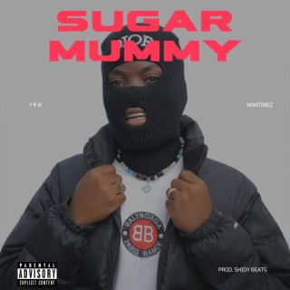 SUGAR MUMMY (Radio Edit) lyrics | Boomplay Music