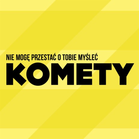 Nie Mogę Przestać o Tobie Myśleć | Boomplay Music