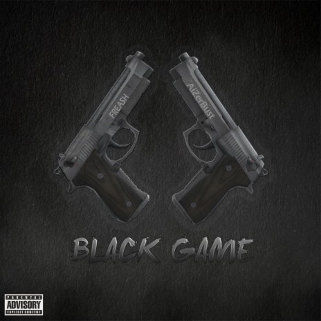 Black Game ft. AizerBust