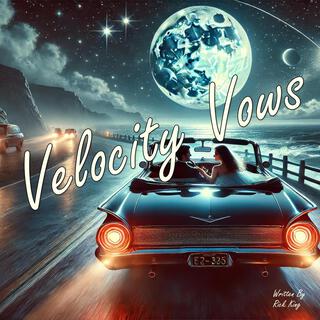 Velocity Vows lyrics | Boomplay Music