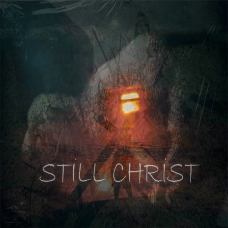 Still Christ ft. Mouthpi3ce | Boomplay Music