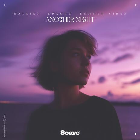 Another Night ft. Spagbo & Summer Vibes | Boomplay Music