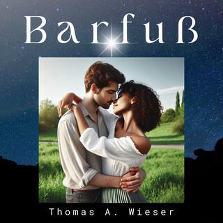 Barfuß lyrics | Boomplay Music