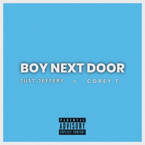 Boy Next Door ft. Corey T | Boomplay Music