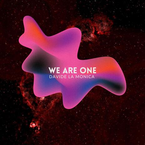 We Are One | Boomplay Music