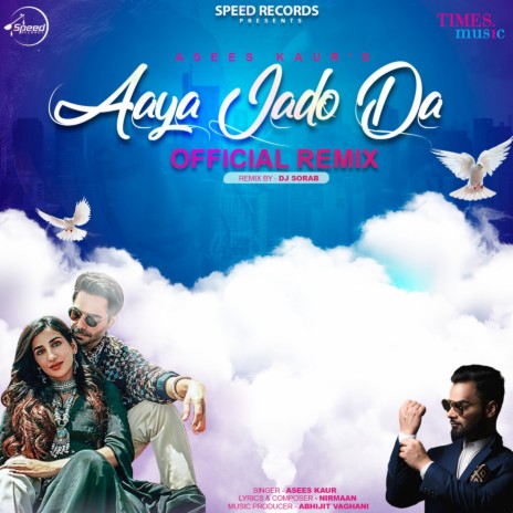 Aaya Jado Da Remix By DJ Sorab | Boomplay Music