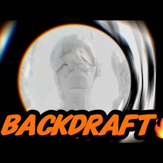 Backdraft