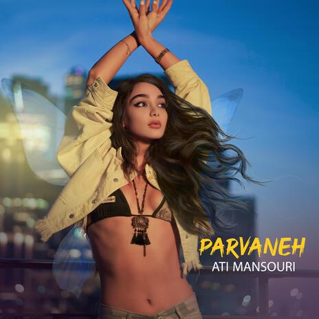 Parvaneh | Boomplay Music