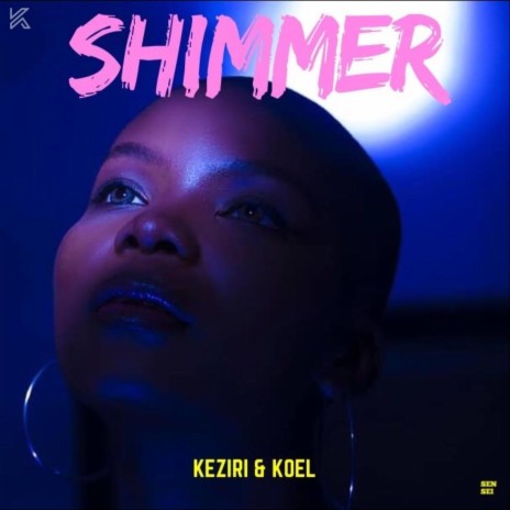 Shimmer ft. Koel | Boomplay Music