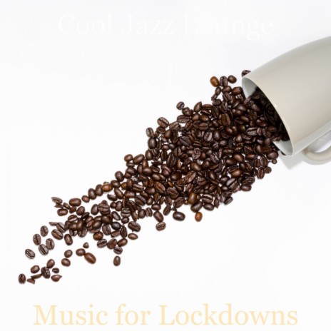 Awesome Music for Lockdowns