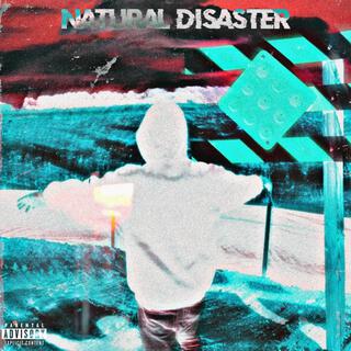 NATURAL DISASTER