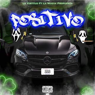 Positivo ft. Nueva Propuesta lyrics | Boomplay Music