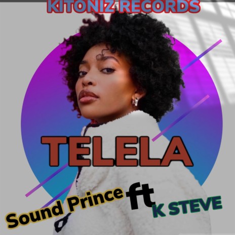 Telela ft. K steve | Boomplay Music