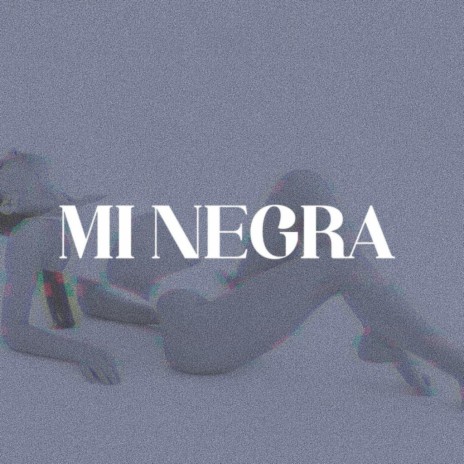 Mi Negra ft. Daniel Whit