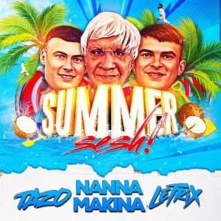 Nanna Makina Summer Sesh