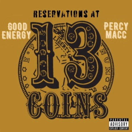 13 Coins ft. Good Energy | Boomplay Music