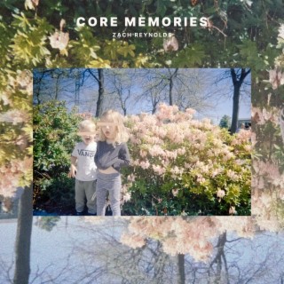 Core Memories