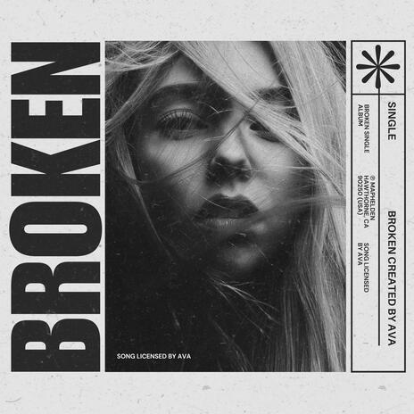 Broken ft. Ava | Boomplay Music