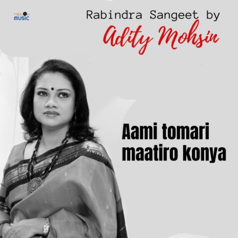 Aami Tomari Maatiro Konya (Parjaay: Bichitro) | Boomplay Music