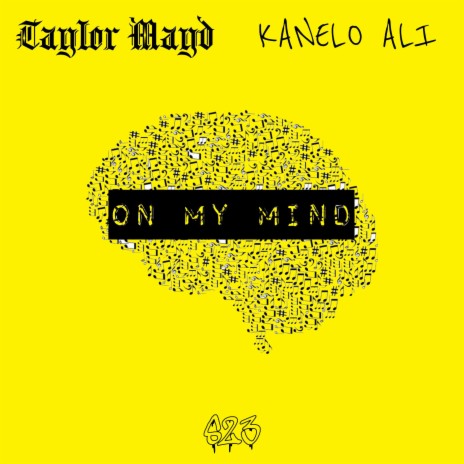 On My Mind (feat. Kanelo Ali)