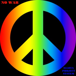 NO WAR