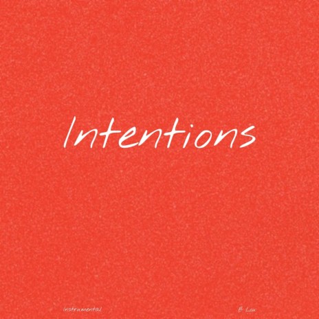 Intentions (Instrumental) | Boomplay Music